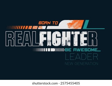 fighter typography slogan print, Casual active generation. Vector print typography, graffiti slogan print, Denim stylish t-shirt and apparel graphick design. t shirt graphics print.eps8