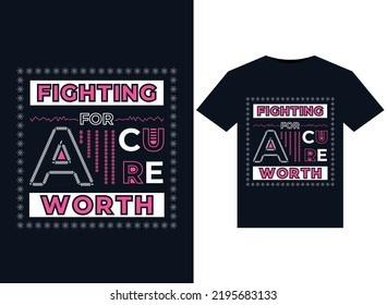 Fighting For A Cure Worth T-Shirt Design