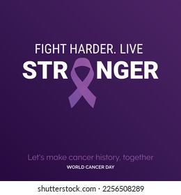 Fights Harder Stronger Ribbon Typography. let's make cancer history. together - World Cancer Day