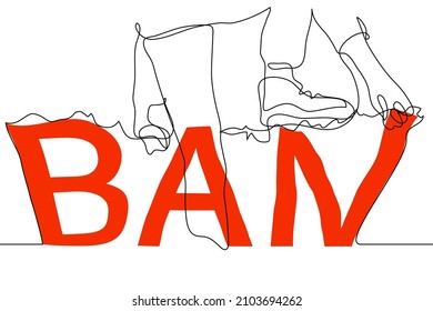 figure of person in trousers and boots climbing net from word "BAN" - one line drawing vector. Concept of ban, prohibition, prohibit someone 