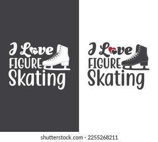 Figure Skating SVG, Figure Skating Quote EPS, Figure Skating sayings, Skating, Cut Files for Crafters,