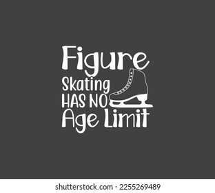 Figure Skating SVG, Figure Skating Quote EPS, Figure Skating sayings, Skating, Cut Files for Crafters,