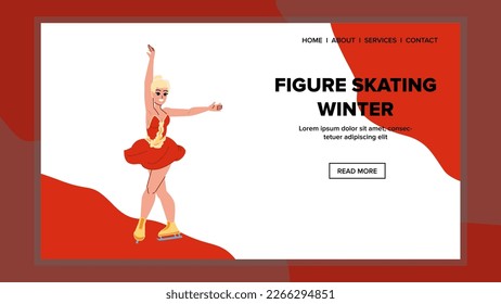figure skating winter vector. ice sport, skater dance, girl training, competition female, professional figure skating winter web flat cartoon illustration