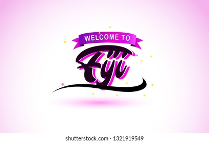 Fiji Welcome to Creative Text Handwritten Font with Purple Pink Colors Design Vector Illustration.