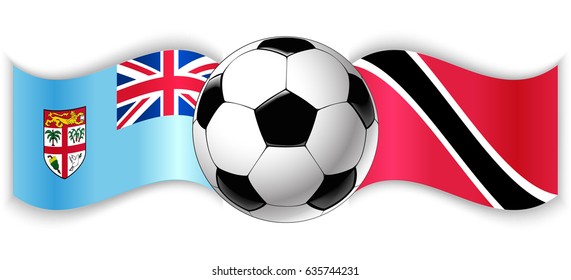 Fijian and Trinidadian wavy flags with football ball. Fiji combined with Trinidad and Tobago isolated on white. Football match or international sport competition concept.