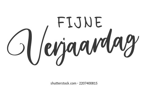 Fijne verjaardag, dutch text. Happy Birthday lettering. Vector illustration