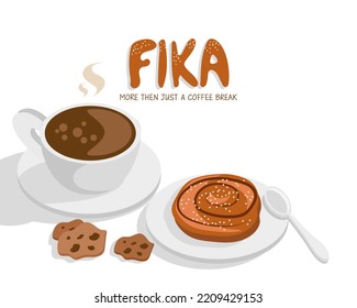 Fika More Then Just A Coffee Break. A Cup Of Hot Coffee With Kanelbullar On The Plate And Chocolate Cookies. Concept Of A Cozy Coffee Time. Scandinavian. Top View. Vector Illustration