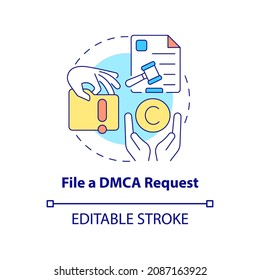 File DMCA request concept icon. Content protection abstract idea thin line illustration. Pirated materials takedown process. Legal liability. Vector isolated outline color drawing. Editable stroke