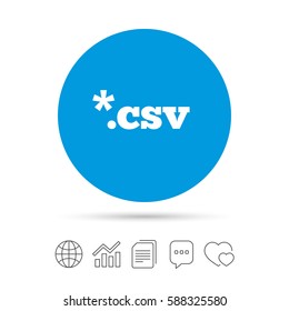 File document icon. Download tabular data file button. CSV file extension symbol. Copy files, chat speech bubble and chart web icons. Vector