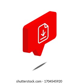 file download icon isolated on white background. 3d isometric vector. Social media like vector icon. Web Design Graphic. Notification Icon.