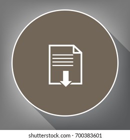 File download sign. Vector. White icon on brown circle with white contour and long shadow at gray background. Like top view on postament.