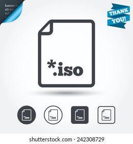 File ISO icon. Download virtual drive file symbol. Circle and square buttons. Flat design set. Thank you ribbon. Vector