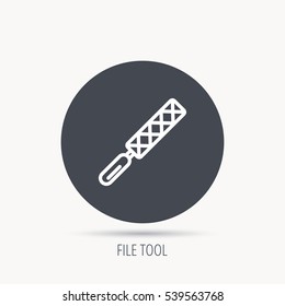 File tool icon. Carpenter equipment sign. Round web button with flat icon. Vector