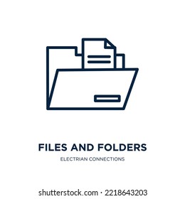 files and folders icon from electrian connections collection. Thin linear files and folders, folder, file outline icon isolated on white background. Line vector files and folders sign, symbol for web 