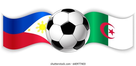 Filipino and Algerian wavy flags with football ball. Philippines combined with Algeria isolated on white. Football match or international sport competition concept.