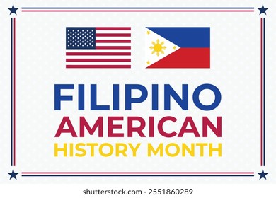 Filipino American History Month.  celebrate annual in October. focusing on Filipino contributions to history and culture.