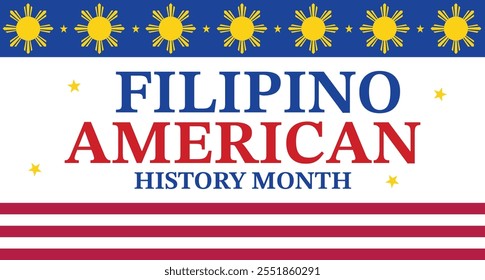 Filipino American History Month.  celebrate annual in October. focusing on Filipino contributions to history and culture.