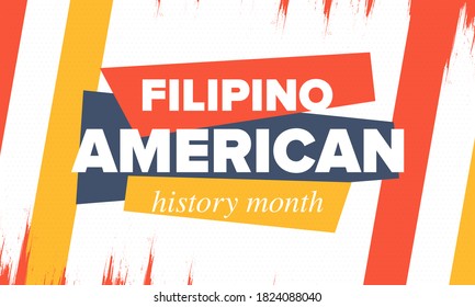 Filipino American History Month. Happy holiday celebrate annual in October. Filipinos and United States flag. Culture month. Patriotic design. Poster, card, banner, template. Vector illustration