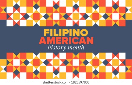 Filipino American History Month. Happy holiday celebrate annual in October. Filipinos and United States flag. Culture month. Patriotic design. Poster, card, banner, template. Vector illustration