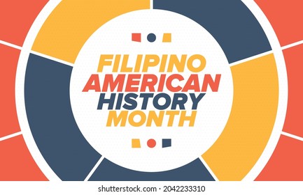 Filipino American History Month. Happy holiday celebrate annual in October. Filipinos and United States flag. Culture month. Patriotic design. Poster, card, banner, template. Vector illustration