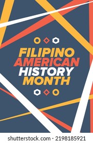 Filipino American History Month. Happy holiday celebrate annual in October. Filipinos and United States flag. Culture month. Patriotic design. Poster, card, banner, template. Vector illustration