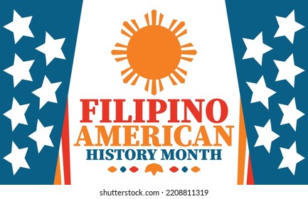 Filipino American History Month. Happy holiday celebrate annual in October. Filipinos and United States flag. Culture month. Patriotic design. Poster, card, banner, template. Vector illustration