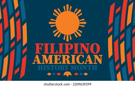 Filipino American History Month. Happy holiday celebrate annual in October. Filipinos and United States flag. Culture month. Patriotic design. Poster, card, banner, template. Vector illustration