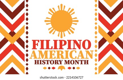 Filipino American History Month. Happy holiday celebrate annual in October. Filipinos and United States flag. Culture month. Patriotic design. Poster, card, banner, template. Vector illustration