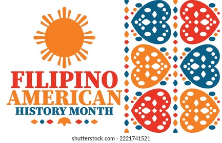Filipino American History Month. Happy holiday celebrate annual in October. Filipinos and United States flag. Culture month. Patriotic design. Poster, card, banner, template. Vector illustration