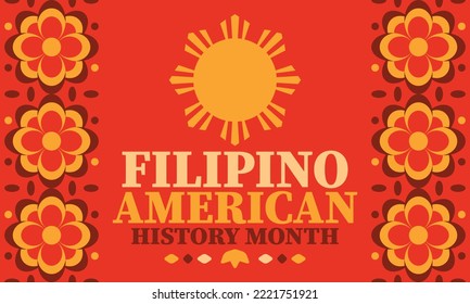 Filipino American History Month. Happy holiday celebrate annual in October. Filipinos and United States flag. Culture month. Patriotic design. Poster, card, banner, template. Vector illustration