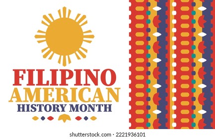 Filipino American History Month. Happy holiday celebrate annual in October. Filipinos and United States flag. Culture month. Patriotic design. Poster, card, banner, template. Vector illustration