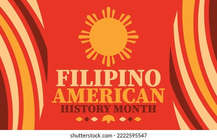 Mes de la Historia Filipino-Estadounidense. Feliz fiesta anual en octubre. Bandera de los filipinos y los Estados Unidos. Mes de la cultura. Diseño patriótico. Cartel, tarjeta, pancarta, plantilla. Ilustración del vector