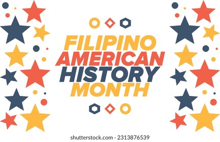 Filipino American History Month. Happy holiday celebrate annual in October. Filipinos and United States flag. Culture month. Patriotic design. Poster, card, banner, template. Vector illustration