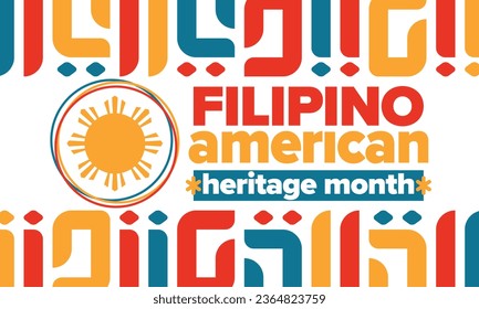 Filipino American History Month. Happy holiday celebrate annual in October. Filipinos and United States flag. Culture month. Patriotic design. Poster, card, banner, template. Vector illustration