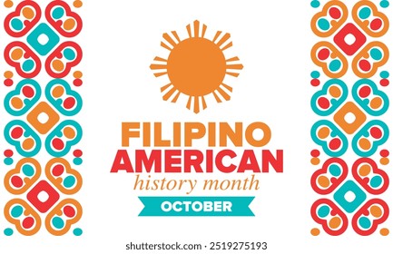 Filipino American History Month. Happy holiday celebrate annual in October. Filipinos and United States flag. Culture month. Patriotic design. Poster, card, banner, template. Vector illustration