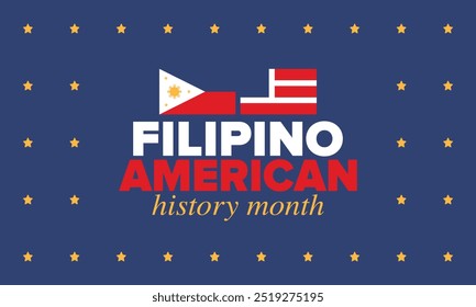 Filipino American History Month. Happy holiday celebrate annual in October. Filipinos and United States flag. Culture month. Patriotic design. Poster, card, banner, template. Vector illustration