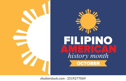 Filipino American History Month. Happy holiday celebrate annual in October. Filipinos and United States flag. Culture month. Patriotic design. Poster, card, banner, template. Vector illustration