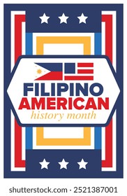 Filipino American History Month. Happy holiday celebrate annual in October. Filipinos and United States flag. Culture month. Patriotic design. Poster, card, banner, template. Vector illustration