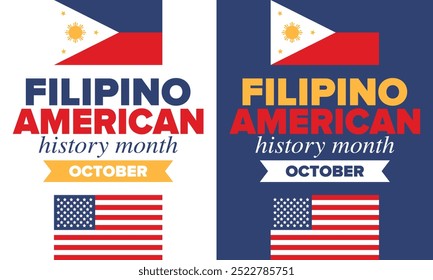 Filipino American History Month. Happy holiday celebrate annual in October. Filipinos and United States flag. Culture month. Patriotic design. Poster, card, banner, template. Vector illustration