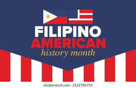 Filipino American History Month. Happy holiday celebrate annual in October. Filipinos and United States flag. Culture month. Patriotic design. Poster, card, banner, template. Vector illustration