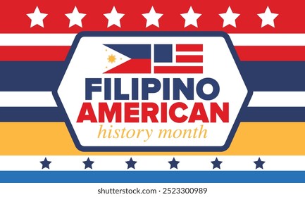 Filipino American History Month. Happy holiday celebrate annual in October. Filipinos and United States flag. Culture month. Patriotic design. Poster, card, banner, template. Vector illustration