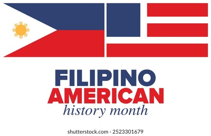 Filipino American History Month. Happy holiday celebrate annual in October. Filipinos and United States flag. Culture month. Patriotic design. Poster, card, banner, template. Vector illustration