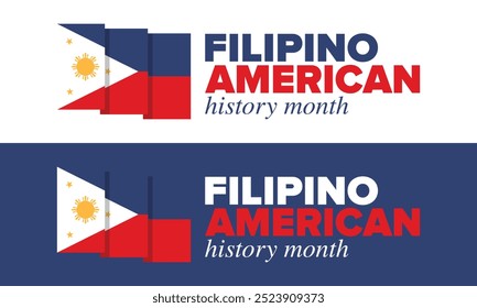 Filipino American History Month. Happy holiday celebrate annual in October. Filipinos and United States flag. Culture month. Patriotic design. Poster, card, banner, template. Vector illustration