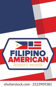 Filipino American History Month. Happy holiday celebrate annual in October. Filipinos and United States flag. Culture month. Patriotic design. Poster, card, banner, template. Vector illustration