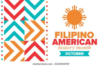 Filipino American History Month. Happy holiday celebrate annual in October. Filipinos and United States flag. Culture month. Patriotic design. Poster, card, banner, template. Vector illustration