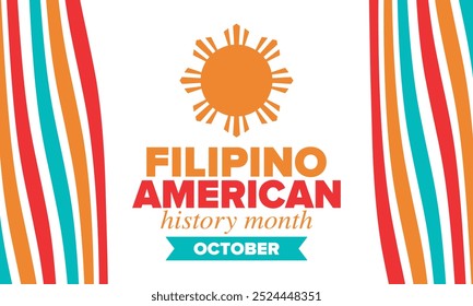 Filipino American History Month. Happy holiday celebrate annual in October. Filipinos and United States flag. Culture month. Patriotic design. Poster, card, banner, template. Vector illustration