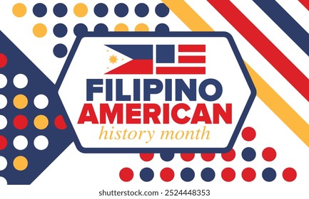 Filipino American History Month. Happy holiday celebrate annual in October. Filipinos and United States flag. Culture month. Patriotic design. Poster, card, banner, template. Vector illustration