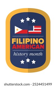 Filipino American History Month. Happy holiday celebrate annual in October. Filipinos and United States flag. Culture month. Patriotic design. Poster, card, banner, template. Vector illustration