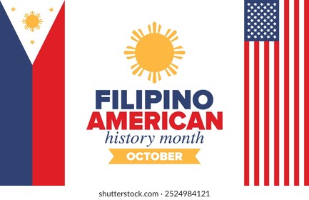 Filipino American History Month. Happy holiday celebrate annual in October. Filipinos and United States flag. Culture month. Patriotic design. Poster, card, banner, template. Vector illustration