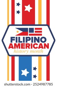 Filipino American History Month. Happy holiday celebrate annual in October. Filipinos and United States flag. Culture month. Patriotic design. Poster, card, banner, template. Vector illustration